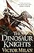 The Dinosaur Knights (The D...