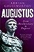 Augustus: From Revolutionary to Emperor