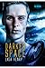 Darker Space (Dark Space, #2)