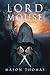 Lord Mouse (Lords of Davenia, #1)