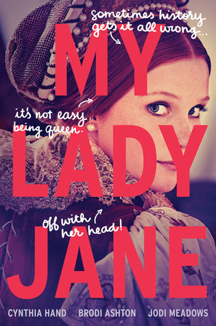 My Lady Jane (The Lady Janies, #1)