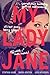 My Lady Jane by Cynthia Hand