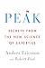 Peak: Secrets from the New Science of Expertise