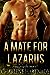 A Mate for Lazarus (The Pro...