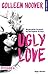 Ugly Love Episode 4 (New romance) (French Edition)