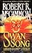 Swan Song by Robert McCammon