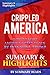 Crippled America: How to Ma...