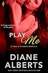 Play Me (Take a Chance, #3)