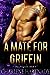 A Mate for Griffin