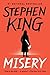 Misery by Stephen        King