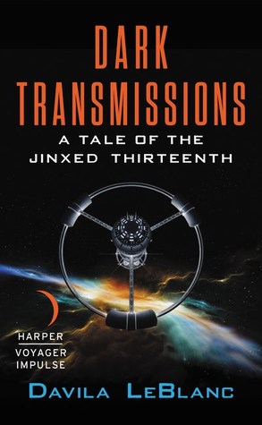 Dark Transmissions by Davila LeBlanc