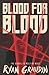 Blood for Blood by Ryan Graudin