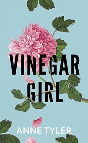 Vinegar Girl by Anne Tyler