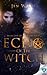 Echo of The Witch (Echo #1)