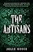 The Artisans (The Artisans, #1)