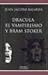 Drácula, el vampirismo y Bram Stoker