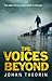 The Voices Beyond by Johan Theorin