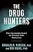 Drug Hunters: The Improbable Quest to Discover New Medicines