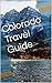 Colorado Travel Guide