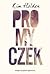 Promyczek by Kim Holden