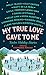 My True Love Gave to Me Twelve Holiday Stories by Stephanie Perkins