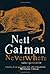 Neverwhere by Neil Gaiman