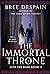 The Immortal Throne (Into t...