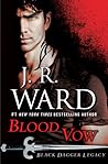 Blood Vow by J.R. Ward