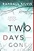 Two Days Gone (Ryan DeMarco Mystery, #1)