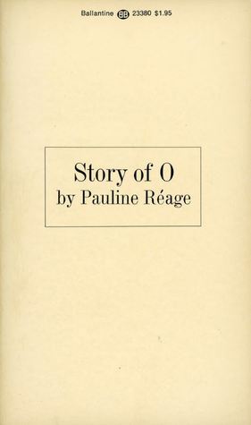 Histoire d'O | Story of O (Story of O, #1)