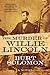 The Murder of Willie Lincoln: A Novel (The John Hay Mysteries, 1)