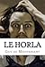 Le Horla (French Edition)