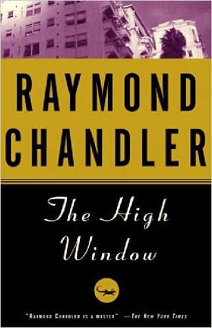 The High Window by Raymond Chandler