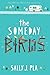 The Someday Birds