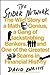 The Spider Network: The Wild Story of a Math Genius, a Gang of Backstabbing Bankers, and One of the Greatest Scams in Financial History