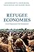 Refugee Economies: Forced D...