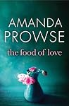 The Food of Love by Amanda Prowse