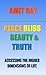 Peace Bliss Beauty and Truth: Living with Positivity