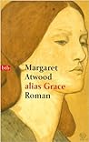 Alias Grace by Margaret Atwood