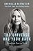 The Universe Has Your Back by Gabrielle Bernstein