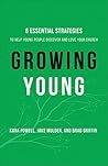 Growing Young by Kara Powell