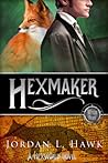 Hexmaker (Hexworld, #2)