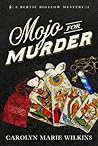 Mojo for Murder: ...