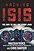 Hacking ISIS: How to Destro...