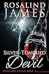 Silver-Tongued Devil by Rosalind  James