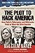 The Plot to Hack America: H...