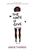 The Hate U Give (The Hate U Give, #1)