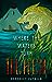 Where the Waters Turn Black (Yarnsworld, #2)