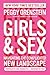 Girls & Sex: Navigating the Complicated New Landscape