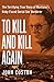 To Kill and Kill Again by John Coston